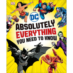 PREORDER DC Comics Absolutely Everything You Need To Know (Hardback)