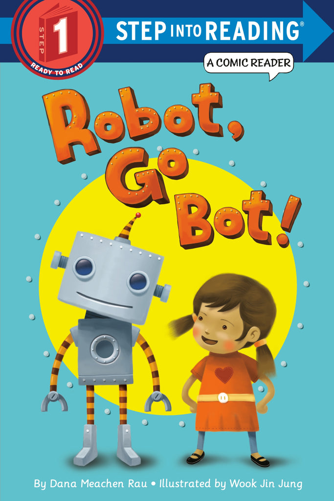 PREORDER Robot; Go Bot! (Step into Reading Comic Reader) (Paperback)