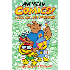 PREORDER Aw Yeah Comics! Volume 3 Make Way... For Awesome! (TPaperback)