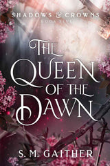 PREORDER The Queen of the Dawn (Hardback)