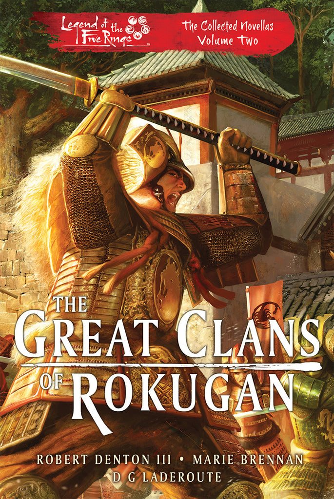 Legend of the Five Rings The Great Clans of Rokugan - the Collected Novellas vol 2