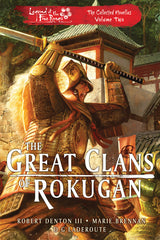 Legend of the Five Rings The Great Clans of Rokugan - the Collected Novellas vol 2