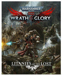 Warhammer 40 000 RPG Wrath & Glory Litanies of the Lost