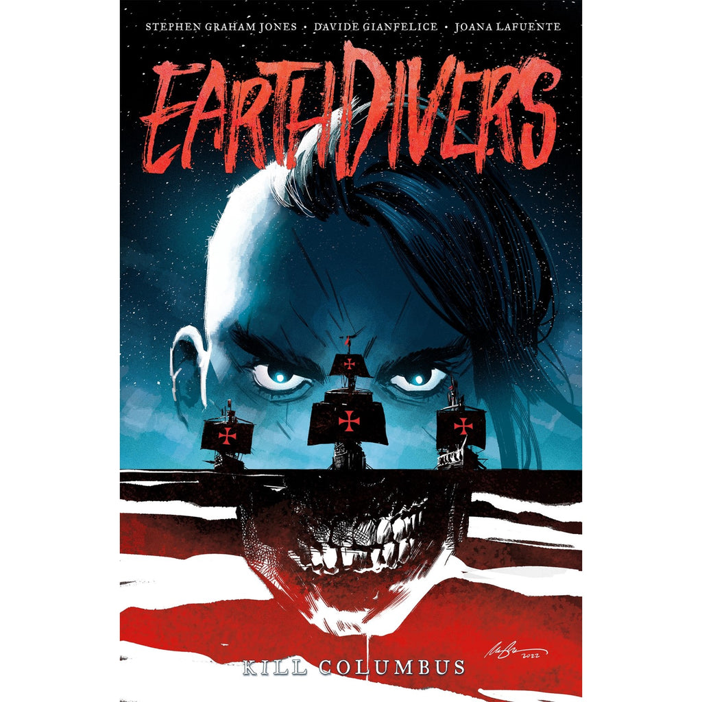 PREORDER Earthdivers; Vol. 1 Kill Columbus (Paperback)