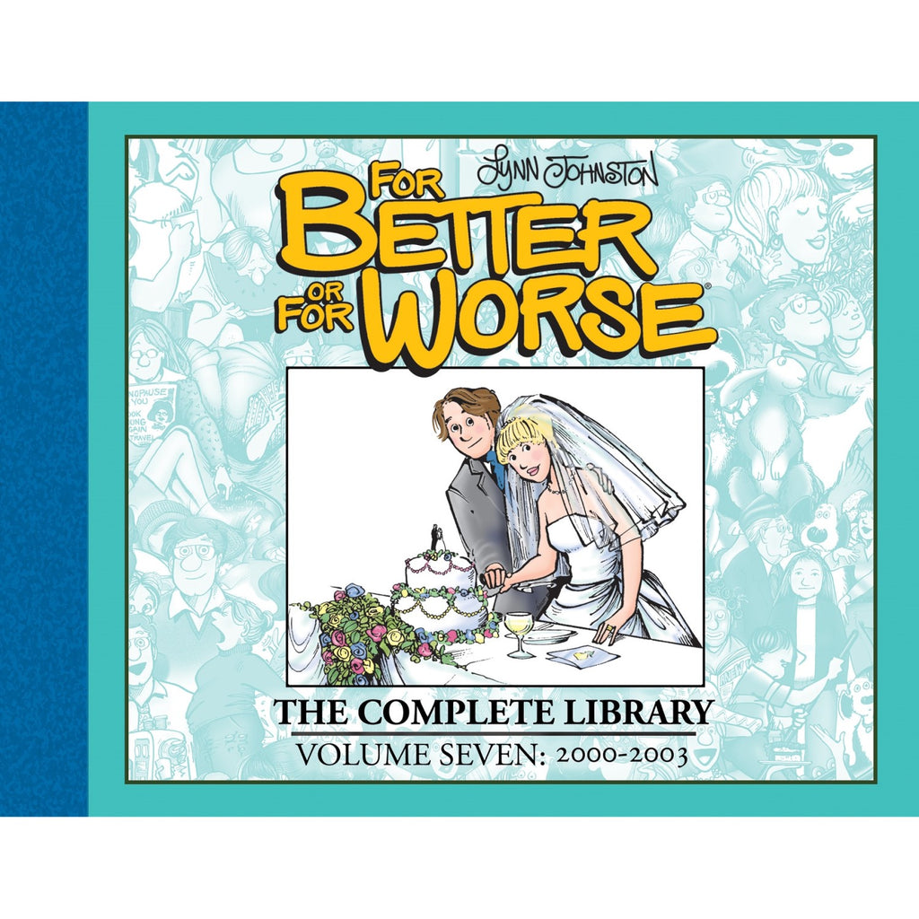 PREORDER For Better or For Worse The Complete Library; Vol. 7 (Hardback)