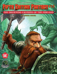 Fifth Edition Fantasy Adventure #15 Drowning Caverns of the Fish God