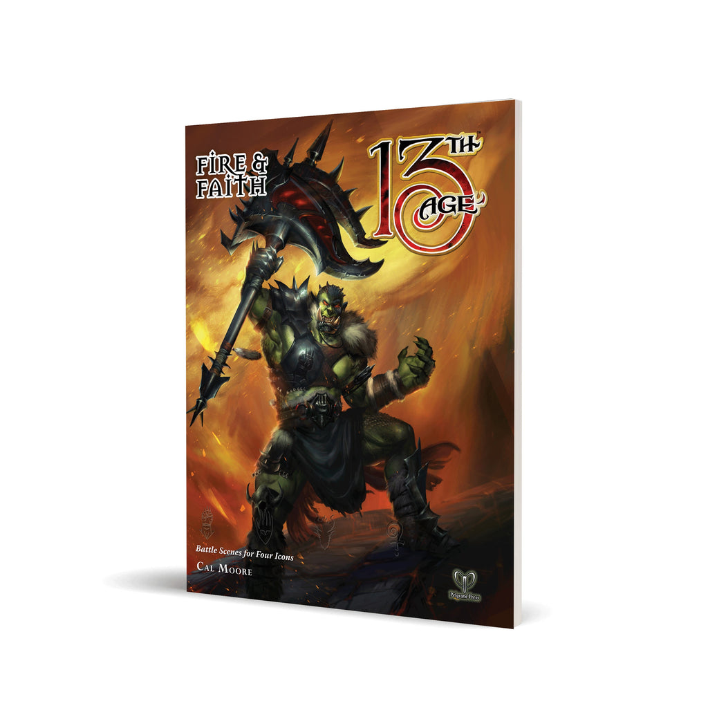 PREORDER 13th Age RPG - Fire & Faith