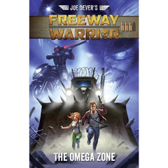 Joe Devers Freeway Warrior 3 - Omega Zone  (Adventure Gamebook)