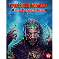 Fifth Edition Fantasy Adventure #18 - Horror in Blackwood Forest