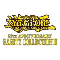 PREORDER Yugioh - 25th Anniversary Rarity Collection 2 Tuckbox 2-Pack