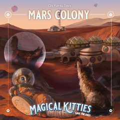 Magical Kitties Save the Day: Mars Colony Board Game