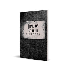 PREORDER Trail of Cthulhu RPG - Cluebook