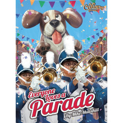 Everyone Loves A Parade Board Game