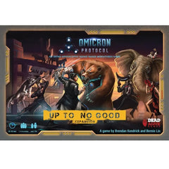 Omicron Protocol - Up to No Good Expansion Board Game