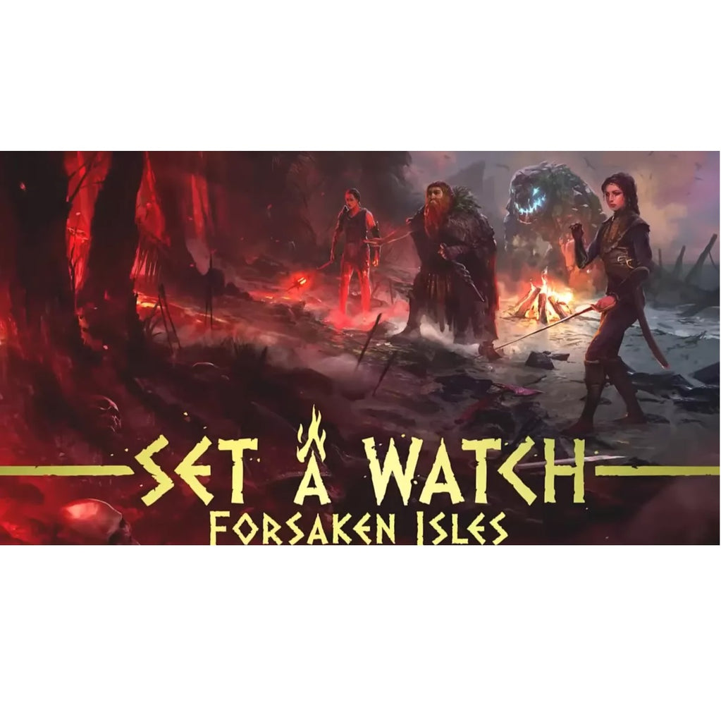 Set a Watch - Forsaken Isles Board Game