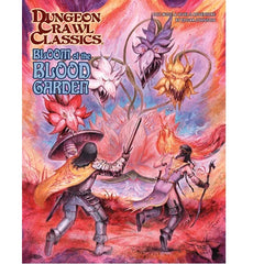 PREORDER Dungeon Crawl Classics 103 - Bloom of the Blood Garden