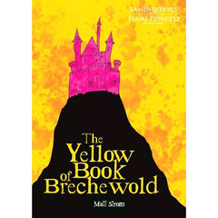 PREORDER Lamentations of the Flame Princess - The Yellow Book Of Brechewold