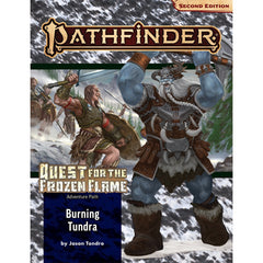 Pathfinder Second Edition Adventure Path Quest for the Frozen Flame #3 Burning Tundra