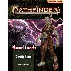 Pathfinder Second Edition Adventure Path Blood Lords #1 Zombie Feast