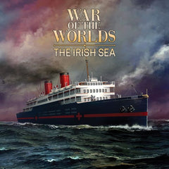 War of the Worlds The Irish Sea